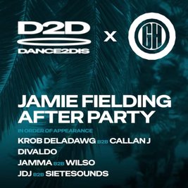 Dance2Dis x Groove Hut Jamie Fielding After Party