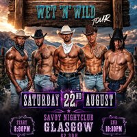 UK Pleasure boys Wet & Wild Tour Glasgow at Savoy Nightclub