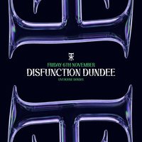 DISFUNCTION: Dundee at Live House