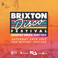 Brixton Disco Festival: Rooftop Series Part 2 at The Prince Of Wales Brixton