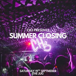 CH3 Summer Closing