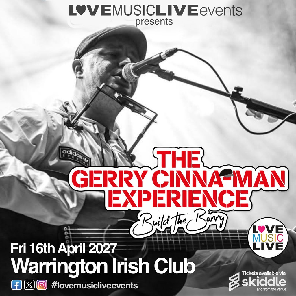 GERRY CINNA-MAN EXPERIENCE - Warrington -16th Apr - Irish Club