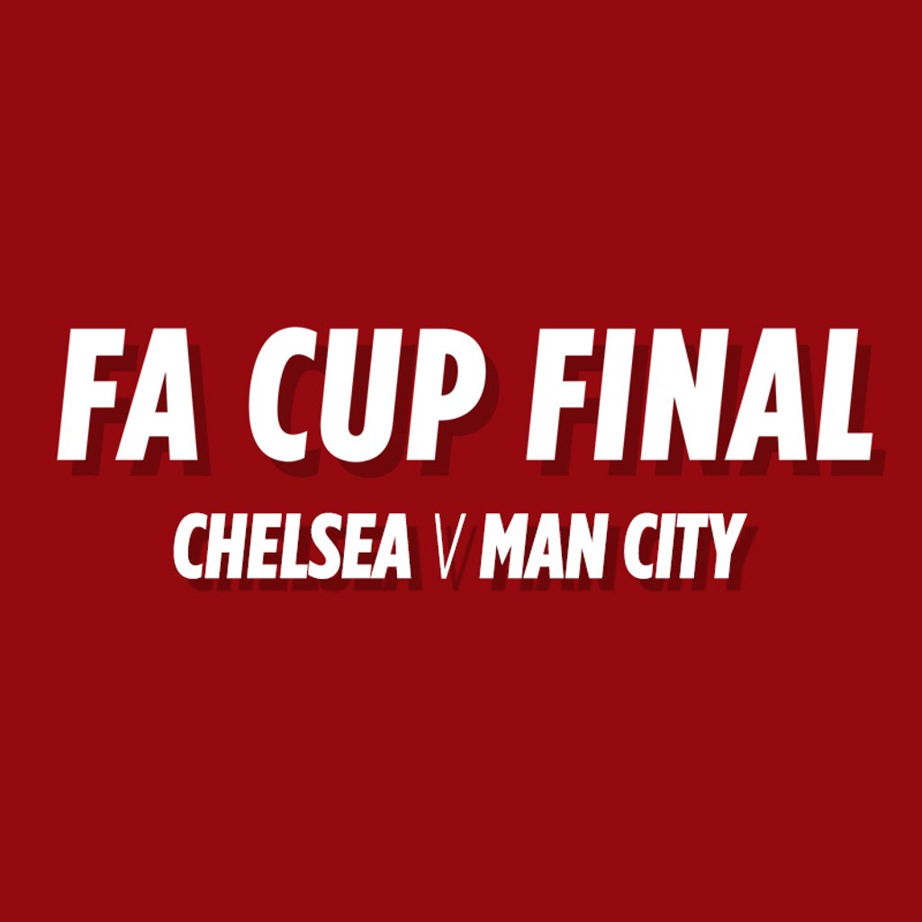 FA Cup Final 2026 - Chelsea vs Man City