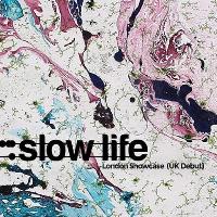 ARDOR LDN presents - SLOW LIFE Showcase London (UK Debut)