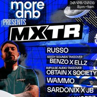 MORE.DNB PRESENTS   ! MXTR ! Colchester BaBas BAR