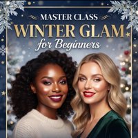 Winter Glam For Beginners at Virtual Event