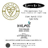 Love to Be presents 25 Years of House Classics With K-Klass at Bull Bar And Kitchen
