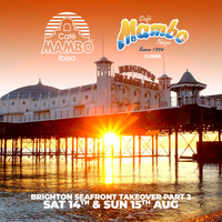 Cafe Mambo Ibiza Brighton Seafront Weekender Part 2 Cafe Mambo Ibiza Brighton Seafront Weekender Part 2