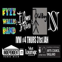 ivw#4 Fyzz Wallis Band + ICIW + Oldboy + Nova Status at The Met Lounge