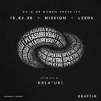 Pleasurekraft & Spektre // Grim Up North // Mission, Leeds Pleasurekraft & Spektre // Grim Up North // Mission, Leeds