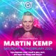 Martin Kemp: Back to City for the ultimate 80's DJ set Event Title Pic