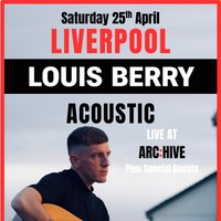 Louis Berry - Acoustic Liverpool at Archive Liverpool