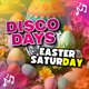 Disco Days Edinburgh: Easter SaturDAY Event Title Pic