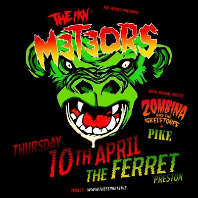 The Meteors + Zombina & The Skeletones + Pike