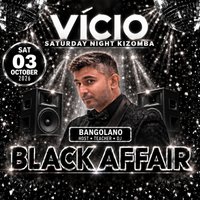 VÍCIO Black Affair Saturday Night Kizomba Classes & Party London at Casa Ritmo   Elephant And Castle)