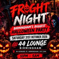 FRIGHT NIGHT - Birmingham's biggest - Halloween Party