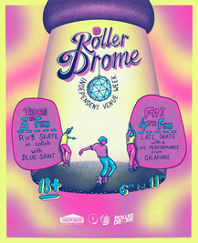 Independent Venue Week Day #5 - 18+ Skate @ IWF Rollerdrome