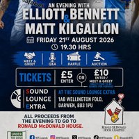 An Evening with Elliott Bennett and Matt Kilgallon at The Sound Lounge Darwen