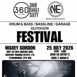DNB360 & Noise Enforcment - ONE DAY OUTDOOR FESTIVAL-Stourbridge