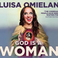 Luisa Omielan: God Is A Woman at Redgrave Theatre Bristol