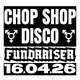 Chop Shop Disco Event Title Pic