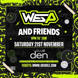 Wes P & Friends At The Den Warehouse, Bury