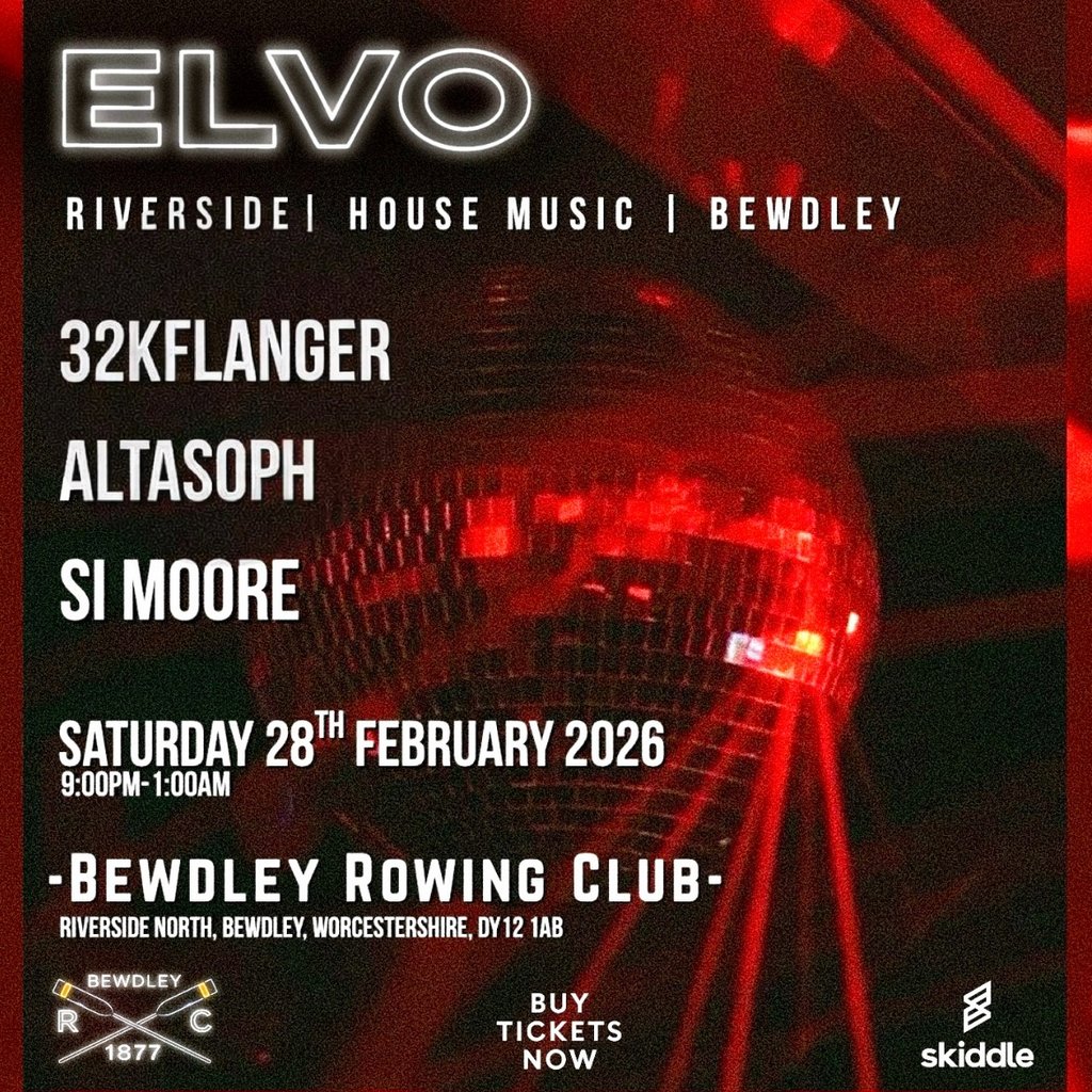 ELVO Riverside - Saturday February 28th 2026 Bewdley