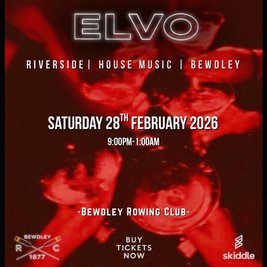 ELVO Riverside - Saturday February 28th 2026 Bewdley