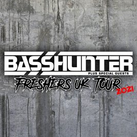 BASSHUNTER Freshers tour 2021