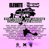 Elevate x TTR Ibiza Openings Week : Package Ticket at San Antonio Various Venues