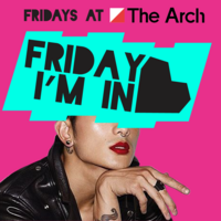 Friday I'm in Love at The Arch