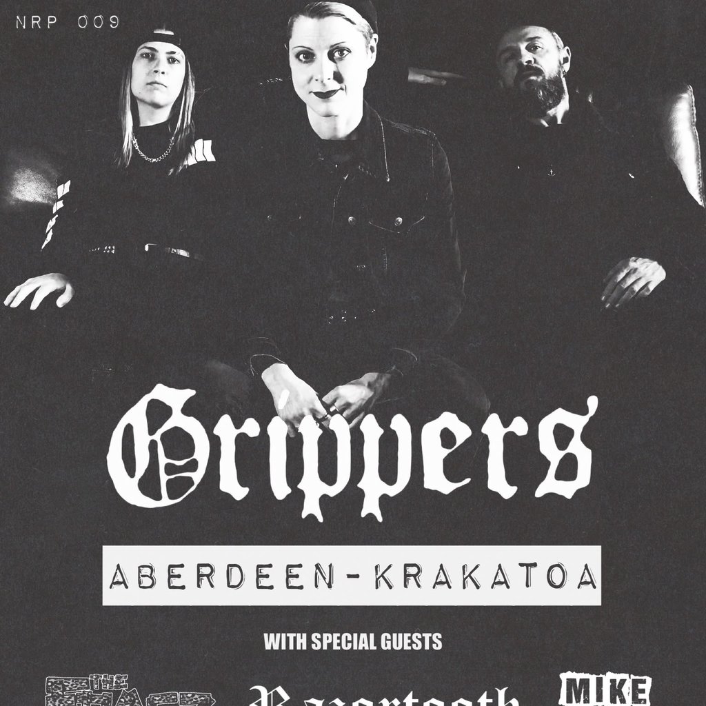 NRP9: Grippers, The Fragz, Razortooth, Mike Skizo at Krakatoa, ABERDEEN