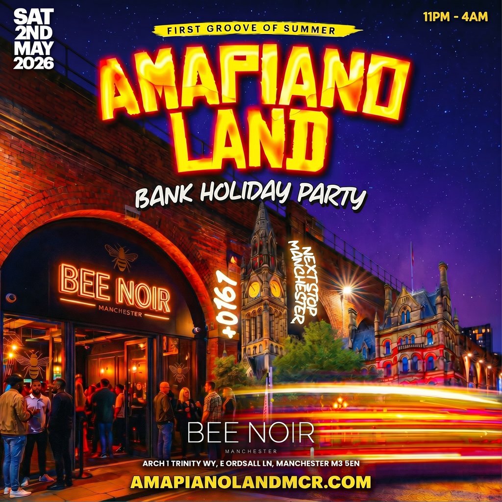 AMAPIANOLAND - MCR's Biggest Afrobeats & Amapiano After Party