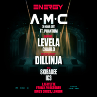 A.M.C presents Energy - London at Lafayette London