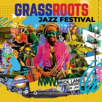 Grass Roots Jazz Festival at Rich Mix