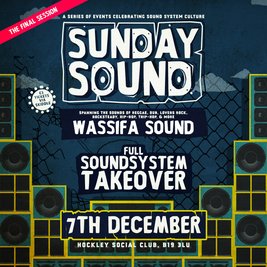 Sunday Sound: The Final Session (Ft: WASSIFA SOUND)