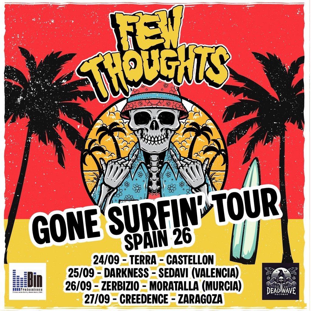 Few Thoughts Spanish Tour 26