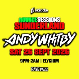 BOUNCE SESSIONS SUNDERLAND : Andy Whitby x Mc Tazo
