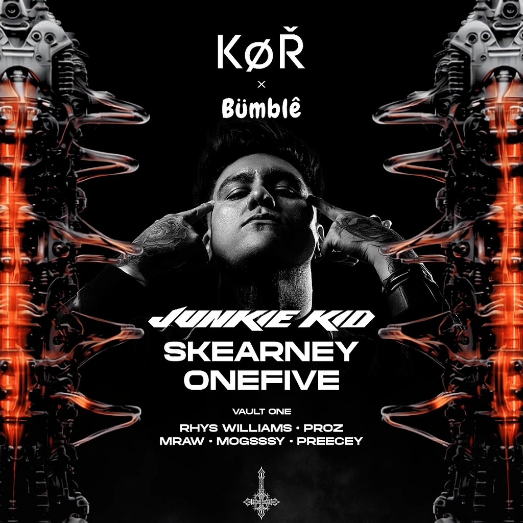 KØR / Bumble / Exile Cardiff - Junkie kid , Skearney +More