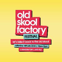 Old Skool Factory Festival