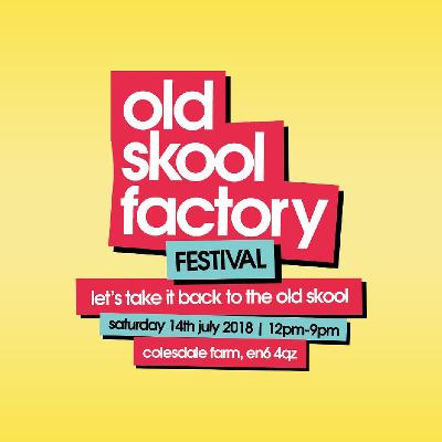 Old Skool Factory Festival