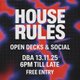 House Rules Presents: Open Decks & Social Event Title Pic