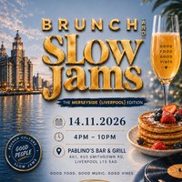 Brunch and Slow Jams -The Liverpool Edition at Pablinos Bar And Grill