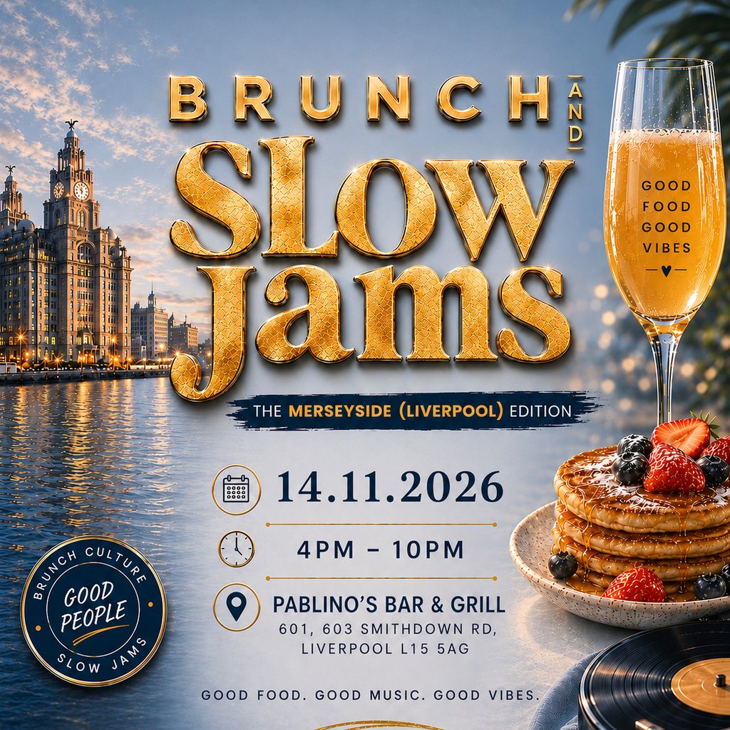 Brunch and Slow Jams -The Liverpool Edition
