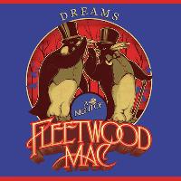 Dreams: A Night Of Fleetwood Mac!