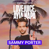LoveJuice Residency Ayia Napa - Sammy Porter