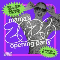Mama's Re-Opening Party // Sat 10th Jan at Mama Roux's