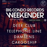 Big Condo Records Weekender Presents The Ampville Stage at The Hold The Shipping Forecast
