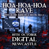Hoa Hoa Hoa Rave (Newcastle) at Digital Newcastle