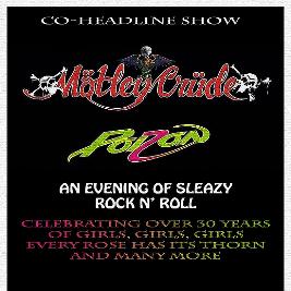 Motley Crude + Poizon